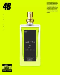 دانلود آهنگ 4B-Did You (feat- Chris Brown)