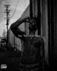 دانلود آهنگ Dax-Still D-R-E (Remix)