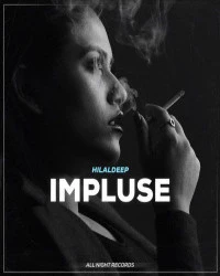 دانلود آهنگ HilalDeep-Impulse