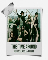 دانلود آهنگ Jennifer Lopez-This Time Around (feat- (G)I-DLE)