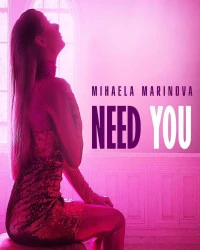 دانلود آهنگ Mihaela Marinova-Need You (by Monoir)
