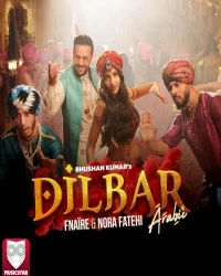 دانلود آهنگ Nora Fatehi ft Fnaire-Dilbar Version Arabic