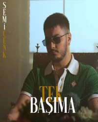 دانلود آهنگ Semicenk --Tek Başıma