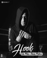 دانلود آهنگ Гио ПиКа x Reza Pishro-HOOK (Remix)